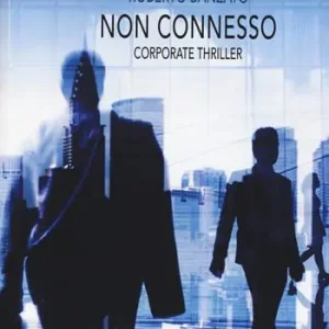 Quantità Limitata Non connesso. Corporate thriller