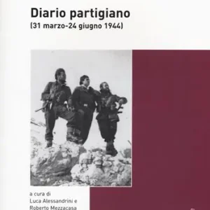 Prezzo Di Fabbrica Diario partigiano (31 marzo-24 giugno 1944)