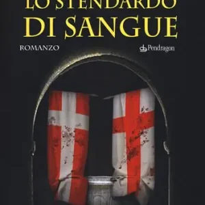Lo stendardo di sangue Miglior Prezzo