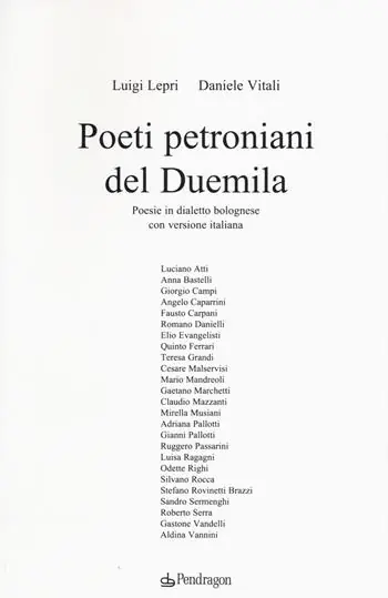 Ultima Occasione Poeti petroniani del Duemila. Poesie in dialetto bolognese con versione italiana