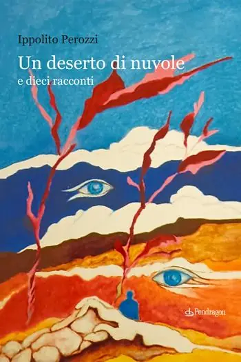 Un deserto di nuvole e dieci racconti Miglior Prezzo