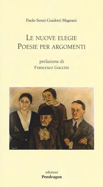 Ultime Pezzi Le nuove elegie. Poesie per argomenti
