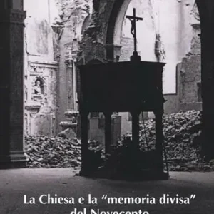 Direttamente Dal Produttore La Chiesa e la «memoria divisa» del Novecento