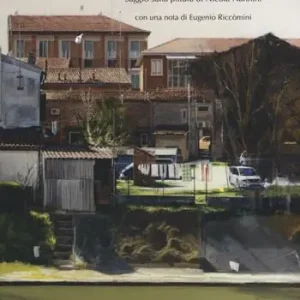 Solo Oggi Imperfetto presente. Saggio sulla pittura di Nicola Nannini. Ediz. illustrata