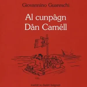 Al cunpâgn Dan Caméll Promozione