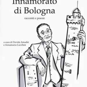 Offerta Del Giorno Innamorato di Bologna