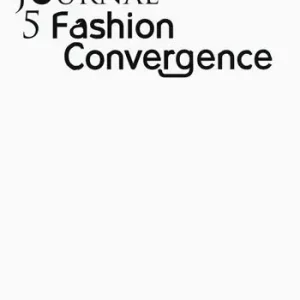 Zonemoda journal. Ediz. italiana e inglese. Vol. 5 Fashion Convergence Offerta Del Giorno