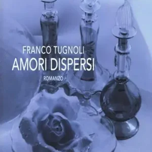 Amori dispersi Occasione