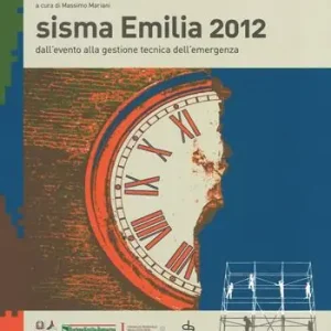 Offerta Speciale Sisma Emilia 2012. Dall‘evento alla gestione tecnica dell‘emergenza