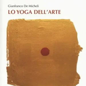 Lo yoga dell‘arte Compra Online