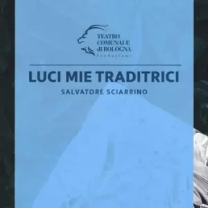 Salvatore Sciarrino. Luci mie traditrici Professionale