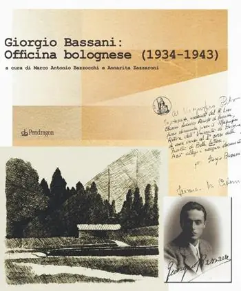 Nuova Collezione Giorgio Bassani Officina bolognese (1934-1943)