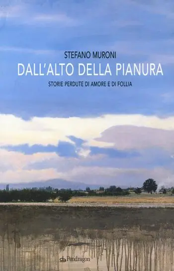 Spedizione Espresso Dall‘alto della pianura. Storie di amore e di follia