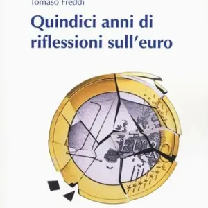 Quindici anni di riflessioni sull‘euro Promozione