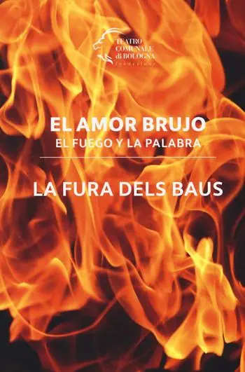 Direttamente Dal Produttore El amor brujo. El fuego e la palabra. La Fura dels Baus