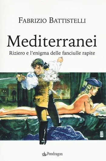 Mediterranei. Riziero e l‘enigma delle fanciulle rapite Prezzo Ridotto