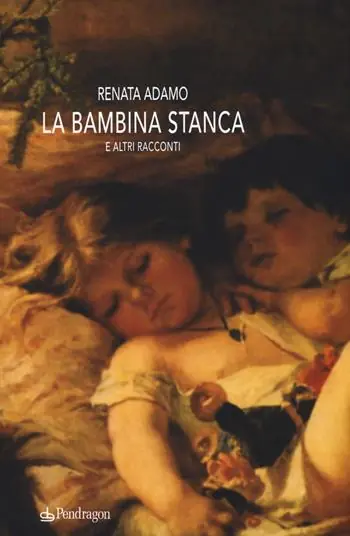 Offerta Limitata La bambina stanca e altri racconti