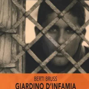Direttamente Dal Produttore Giardino d‘infamia. Viaggio nel mondo dei dimenticati