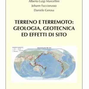 Soddisfatti O Rimborsati Terreno e terremoto geologia, geotecnica ed effetti di sito