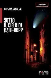 Sotto il cielo di Hale-Bopp Reso Gratuito
