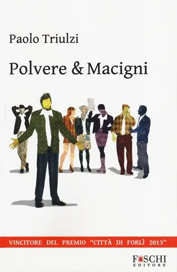 Polvere & macigni Must-Have