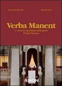 Compra Adesso Verba manent. L‘«enciclica quotidiana» delle parole di papa Francesco