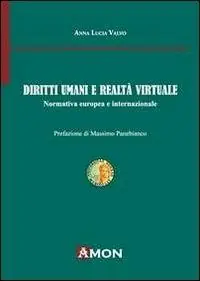 Novità Diriti umani e realtà virtuale. Normativa europea e internazionale