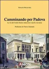 Camminando per Padova Non Perdere