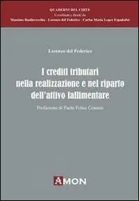 Crediti tributari nella realizzazione e nel riparto dell‘attivo fallimentare Nuovo Arrivo