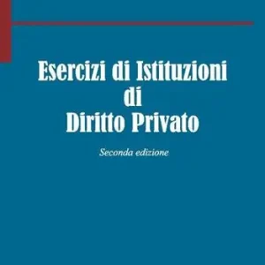 Popolare Esercizi di istituzioni di diritto privato