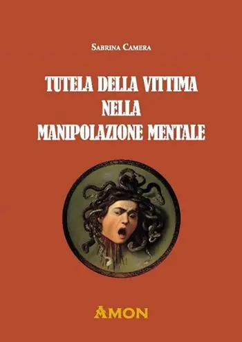 Tutela della vittima nella manipolazione mentale Compra Adesso
