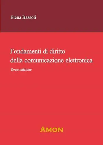 Bestseller Fondamenti di diritto della comunicazione elettronica