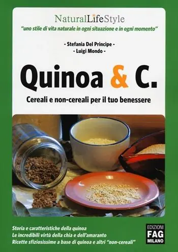Nuova Collezione Quinoa & C. Cereali e non-cereali per il tuo benessere