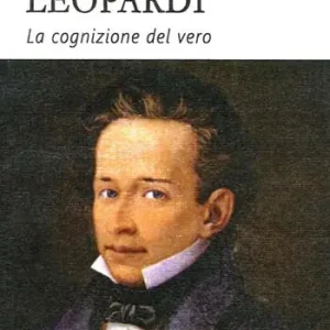 Offerta Speciale Leopardi. La cognizione del vero