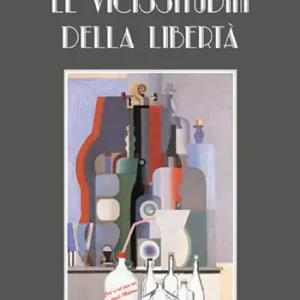 A Buon Prezzo Le vicissitudini della libertà. Capriccio libertino post-barocco