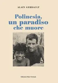 Polinesia, un paradiso che muore Sconto