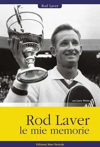 Promozione Esclusiva Rod Laver, le mie memorie