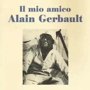 Il mio amico Alain Gerbault Solo Oggi