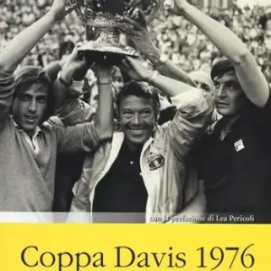 Coppa Davis 1976. Una storia italiana Compra Adesso