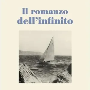 Il romanzo dell‘infinito Prezzo Scontato