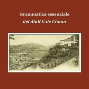 Grammatica essenziale del dialètt de Còmm Promo Stagionale