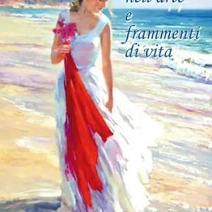 Solo Oggi Poesie nell‘arte e frammenti di vita