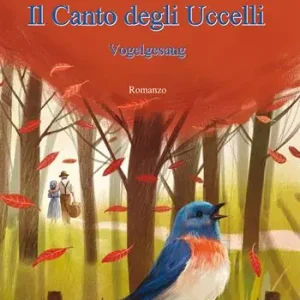 Il canto degli uccelli. Vogelgesang Quantità Limitata