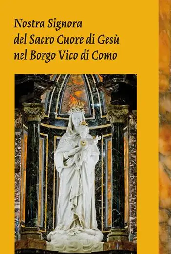 Nostra Signora del Sacro Cuore di Gesù nel borgo Vico di Como Consegna Rapida