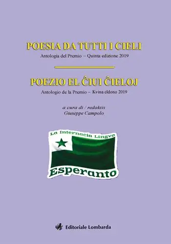 Professionale Poesia da tutti i cieli. Antologia del premio 5ª edizione 2019-Poezio el ?iuj ?ieloj. Antologio de la premio 5ª eldono 2019