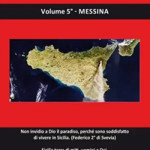 Offerta Lampo Sicilia. Vol. 5 Messina.