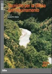 Spedizione Espresso Tecniche per la difesa dall‘inquinamento. Atti del 33º Corso di aggiornamento