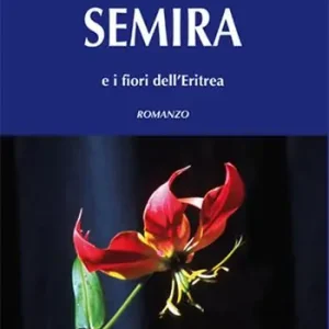 Semira e i fiori dell‘Eritrea Offerta Lampo