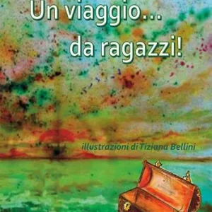 Un viaggio da ragazzi! Soddisfatti O Rimborsati