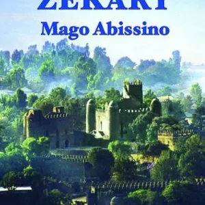 Spedito Oggi Zekary. Mago abissino